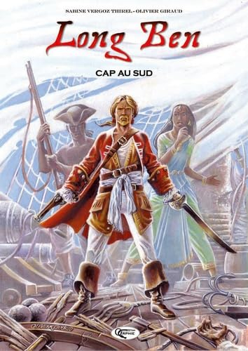Long Ben. Cap au sud