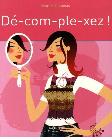 Dé-com-ple-xez !