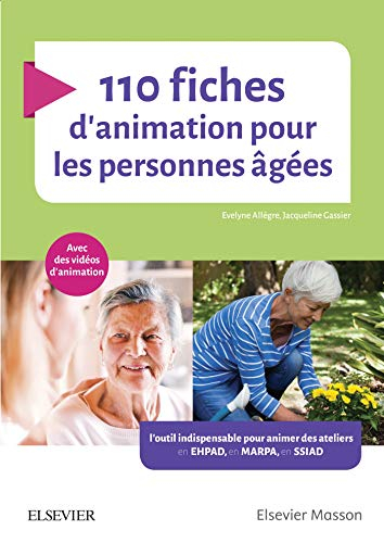 110 fiches d'animation pour les personnes âgées : l'outil indispensable pour animer des ateliers en 