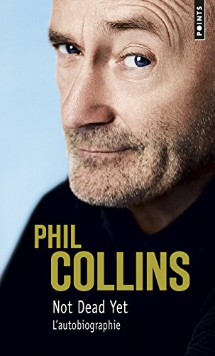 Not dead yet : l'autobiographie