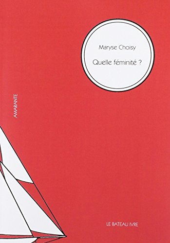 Quelle féminité ?