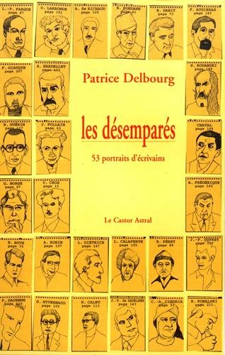 Les désemparés : 53 écrivains au bord des mots