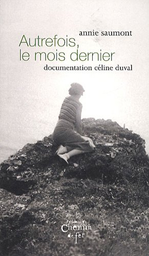Autrefois, le mois dernier