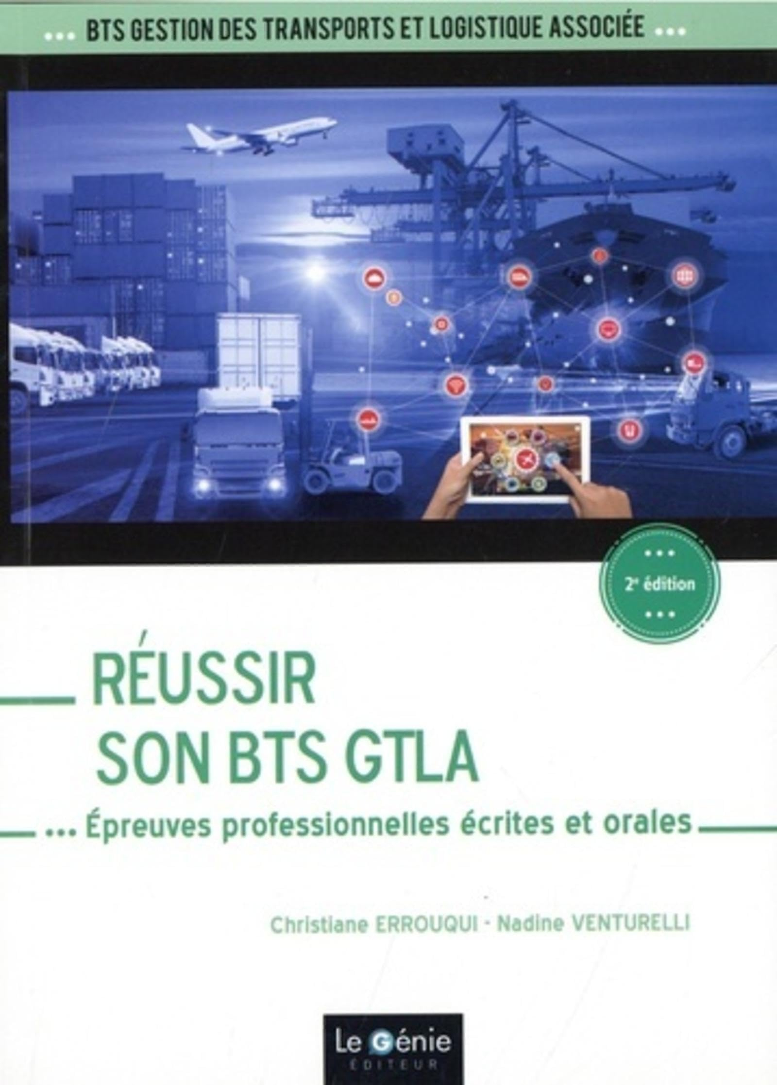 Réussir son BTS GTLA : épreuves professionnelles écrites et orales