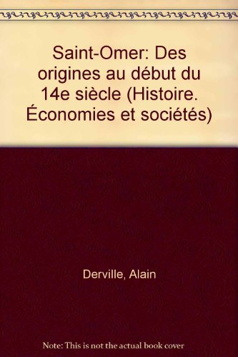 Saint-Omer : des origines au début du XIVe siècle