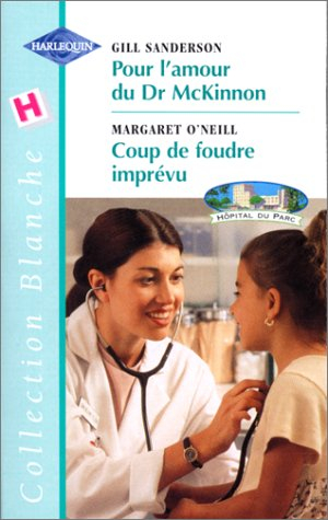 pour l'amour du dr mckinnon (collection blanche)