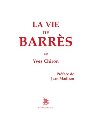 La vie de Barrès