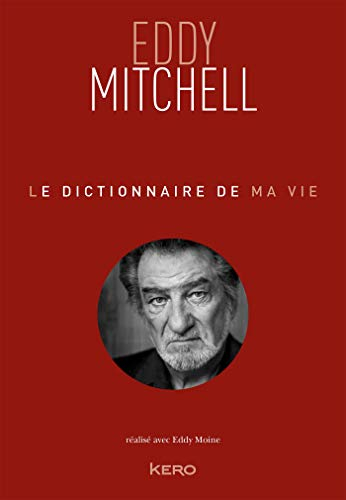 Le dictionnaire de ma vie