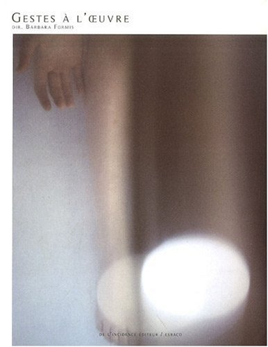 Gestes à l'oeuvre