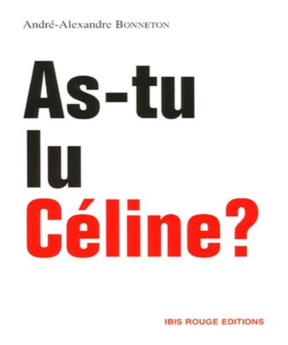 As-tu lu Céline ?