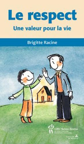 Le respect : une valeur pour la vie