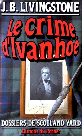Le crime d'Ivanhoé