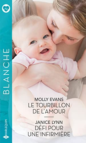 Le tourbillon de l'amour. Défi pour une infirmière