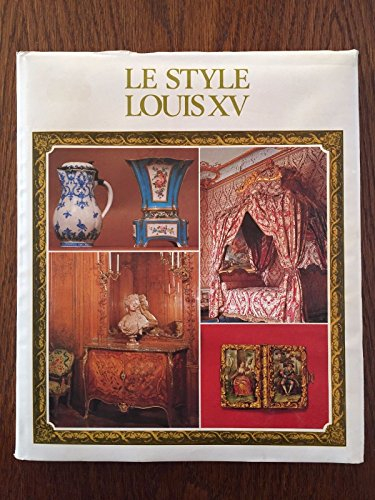 le style louis xv / textes de gerard mabille