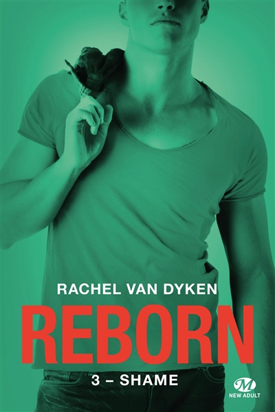 Reborn. Vol. 3. Shame