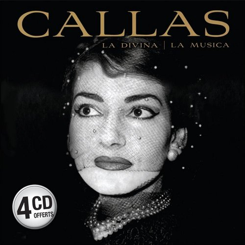 Maria Callas : la divina, la musica
