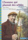 l'homme qui plantait des arbres