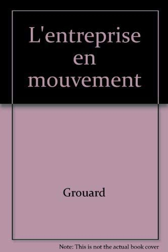 l'entreprise en mouvement