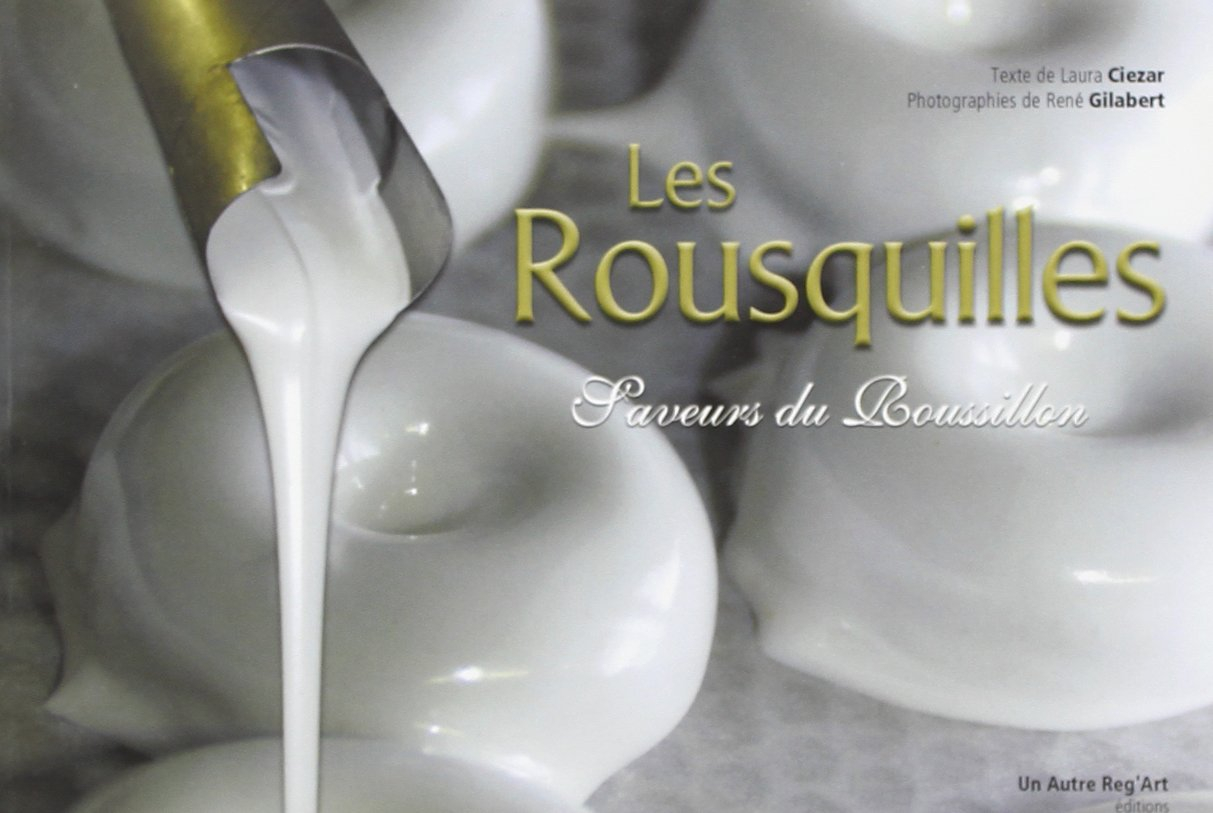 Rousquilles (les) Saveurs du Roussillon