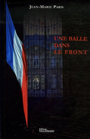 Une balle dans le front