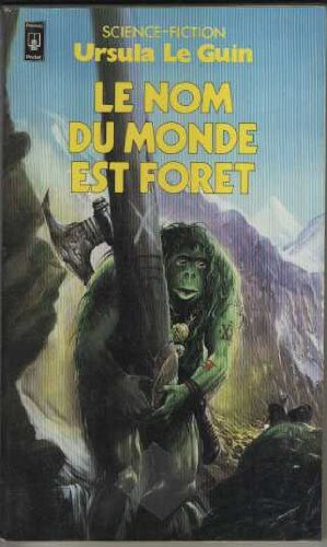 Le nom du monde est forêt