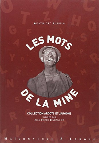Les mots de la mine