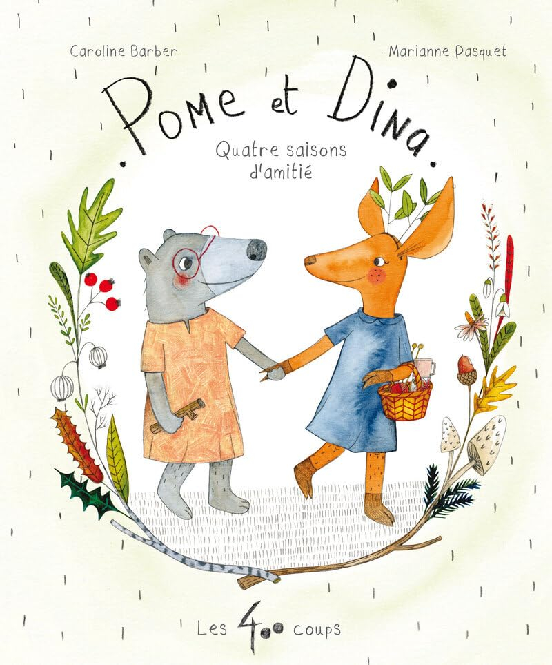 Pome et Dina : Quatre saisons d'amitié