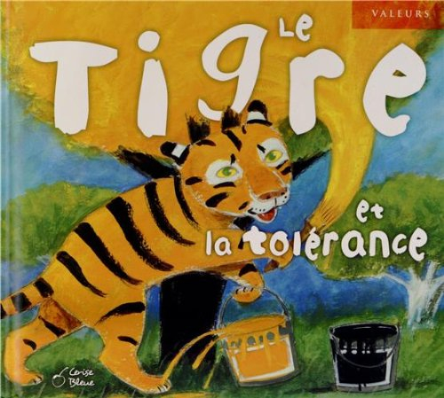 Le tigre et la tolérance