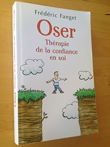 oser thérapie de la confiance en soi