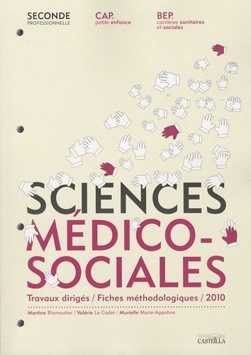 Sciences médico-sociales, seconde professionnelle, CAP petite enfance, BEP carrières sanitaires et s