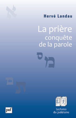 La prière, conquête de la parole