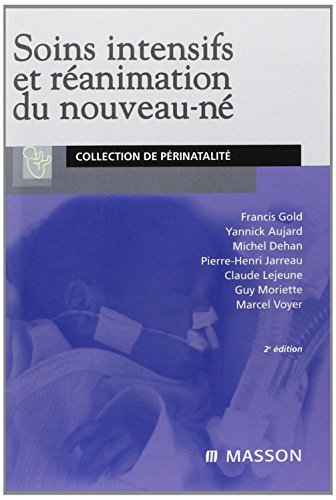Soins intensifs et réanimation du nouveau-né
