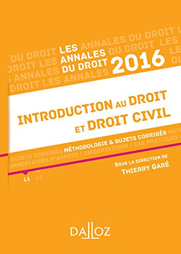 Introduction au droit et droit civil 2016 : méthodologie & sujets corrigés