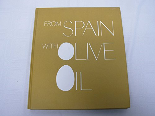 from spain with olive oil