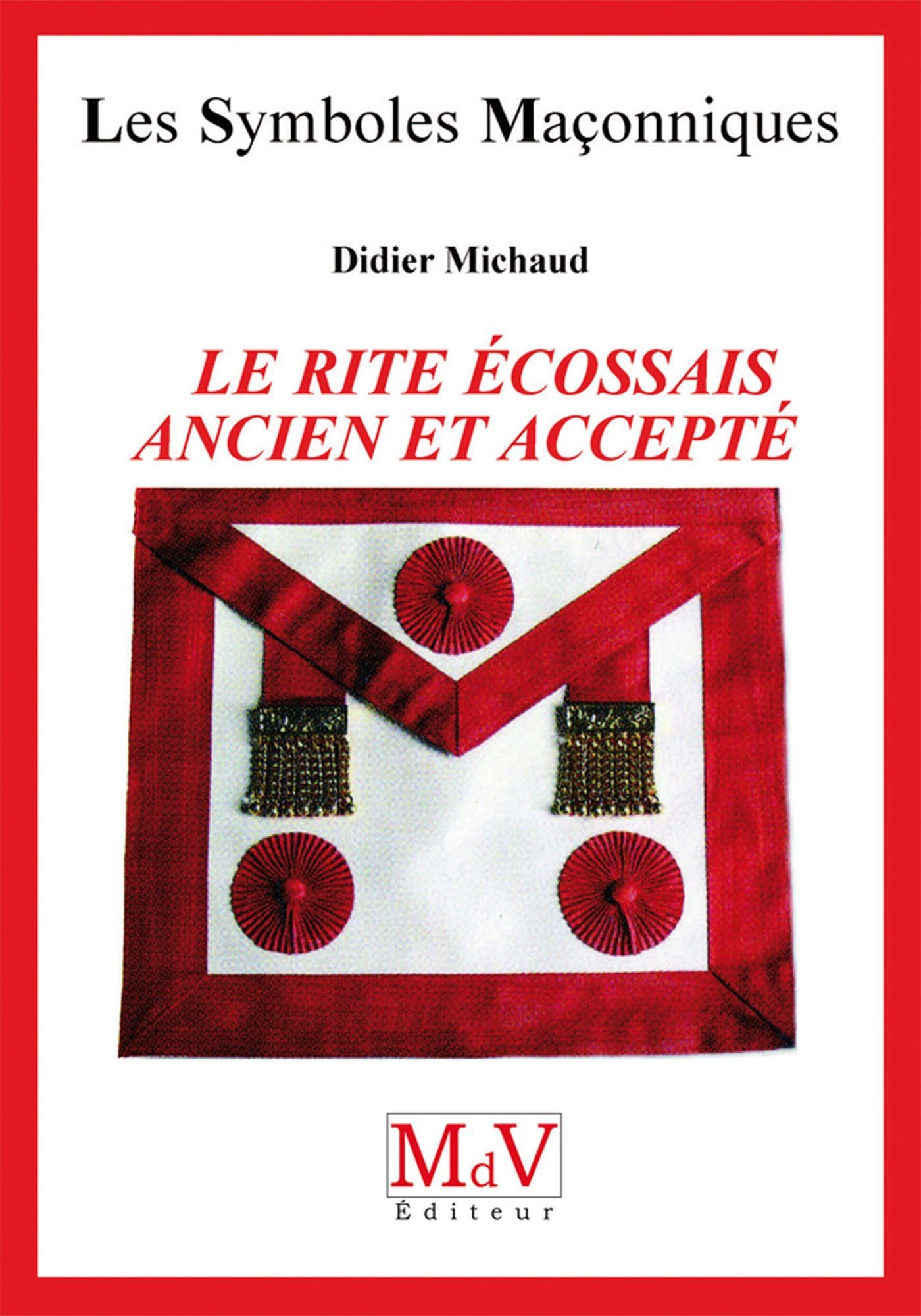 Le rite écossais ancien et accepté