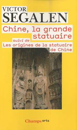 Chine, la grande statuaire. Les origines de la statuaire de Chine