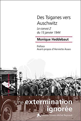 Des Tsiganes vers Auschwitz : le convoi Z du 15 janvier 1944