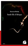 Sarah fille d'Afrique