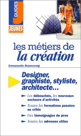 les métiers de la création