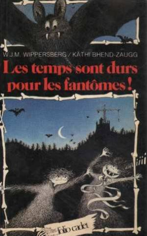 Les Temps sont durs pour les fantômes !