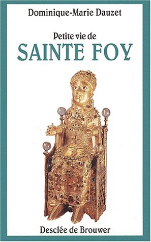 Petite vie de Sainte Foy