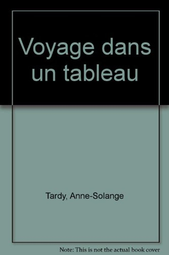 Voyage dans un tableau