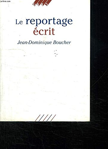 Le Reportage écrit