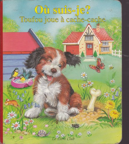 Toufou joue à cache-cache (Où suis-je)