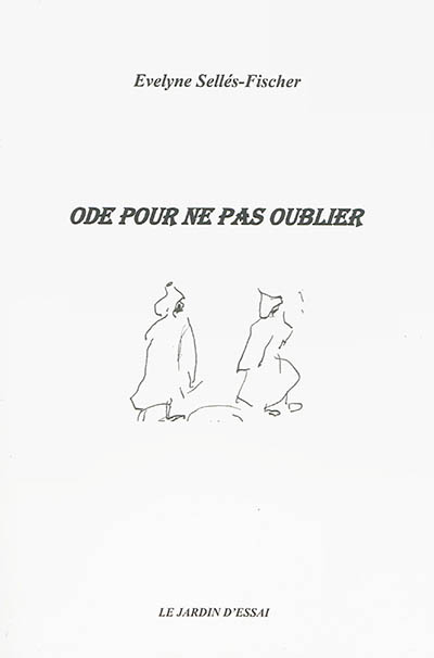 Ode pour ne pas oublier