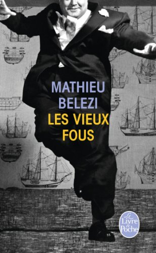 Les vieux fous