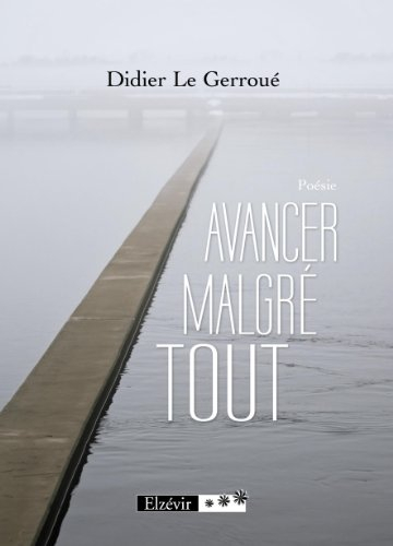 avancer malgré tout