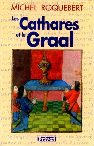les cathares et le graal
