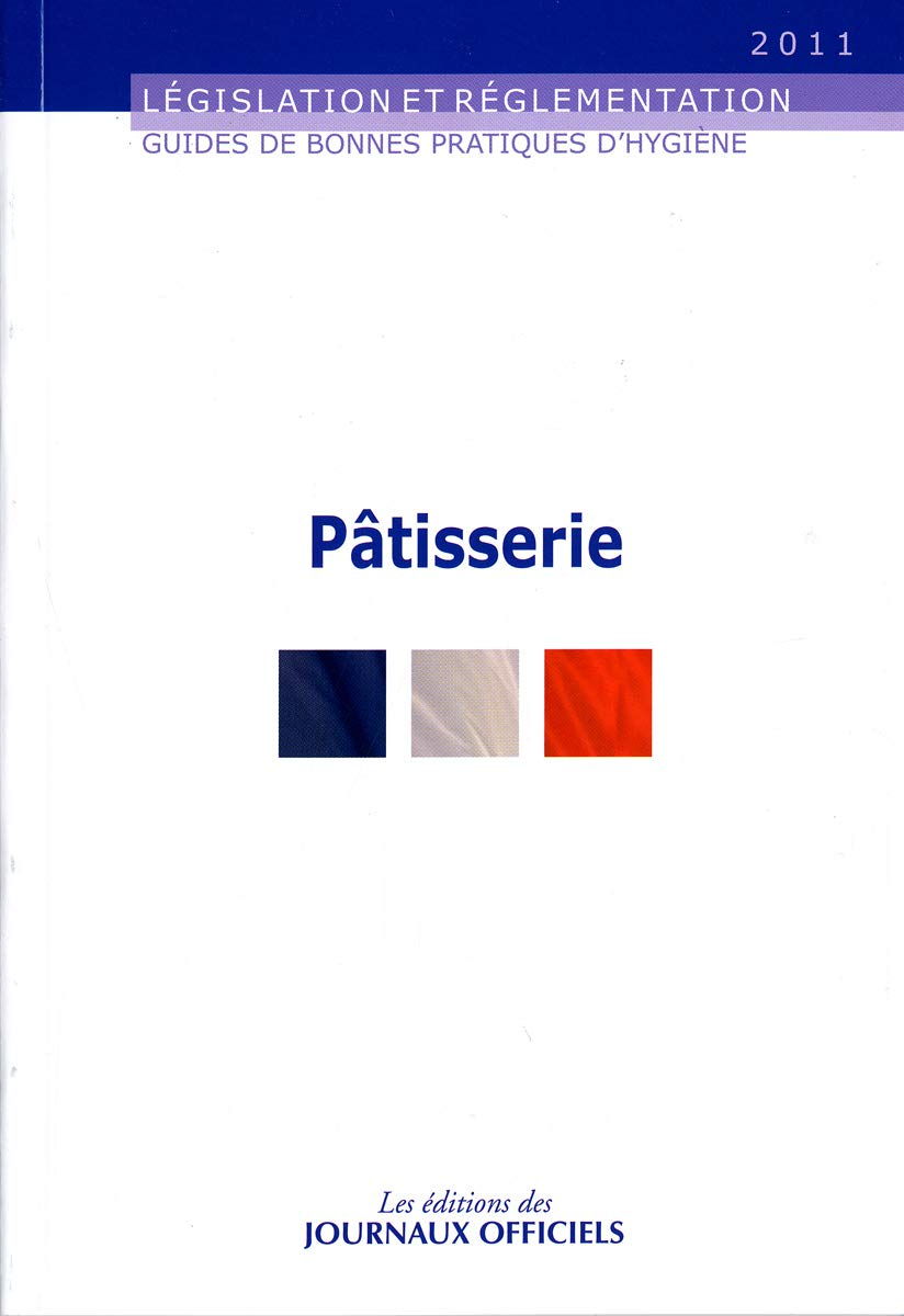 Guide de bonnes pratiques d'hygiène en pâtisserie