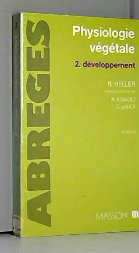 physiologie végétale tome 2 : développement